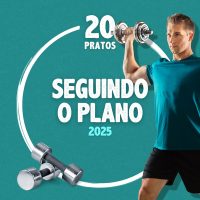 COMBO de 20 Pratos SEGUINDO O PLANO 2025 Marmita Fitness