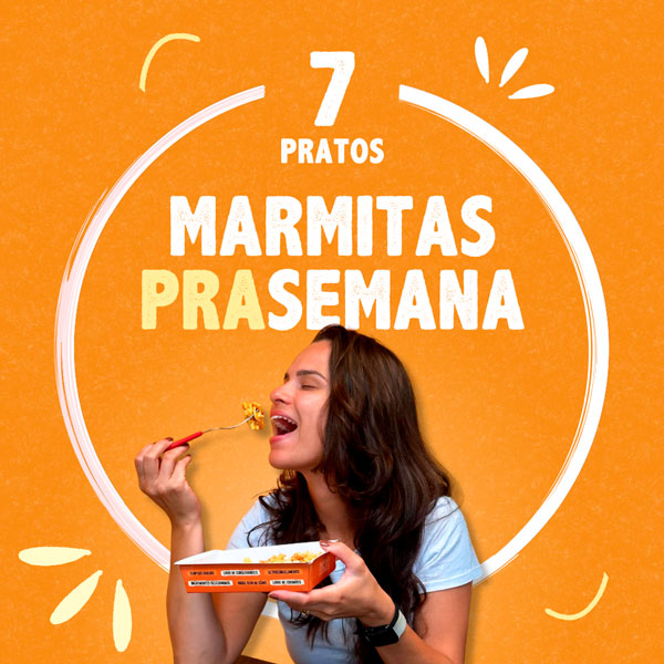 7 Pratos MARMITAS PRA SEMANA
